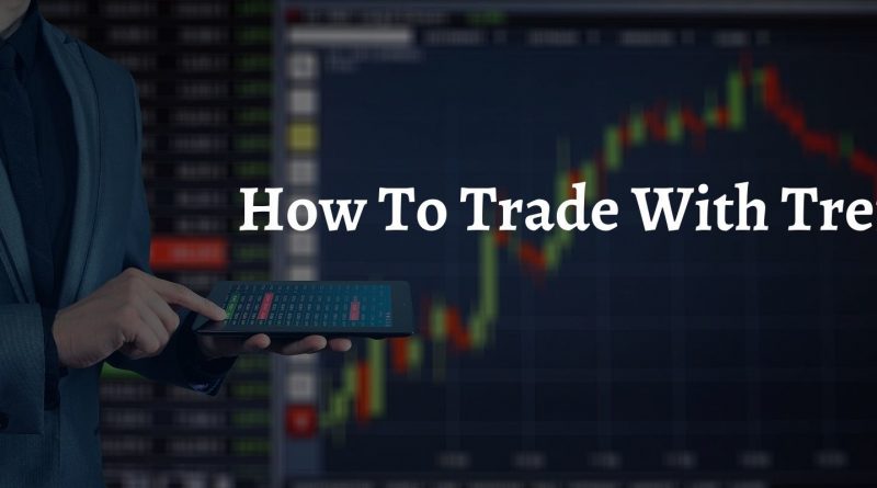 How To Trade With Trend