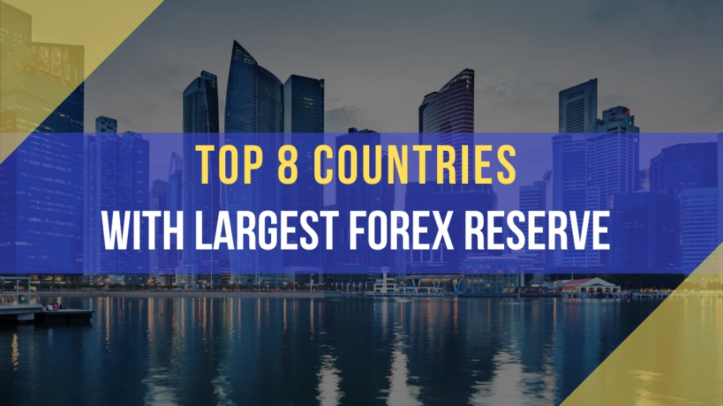 TOP LARGEST FOREX RESERVE