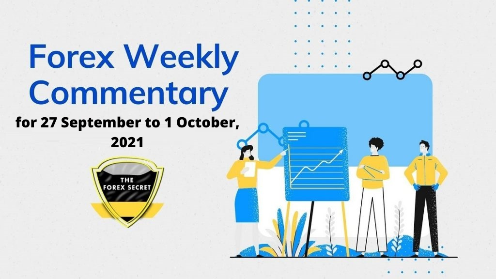 Weekly Forex outlook and review for for 27 September to 1 October, 2021