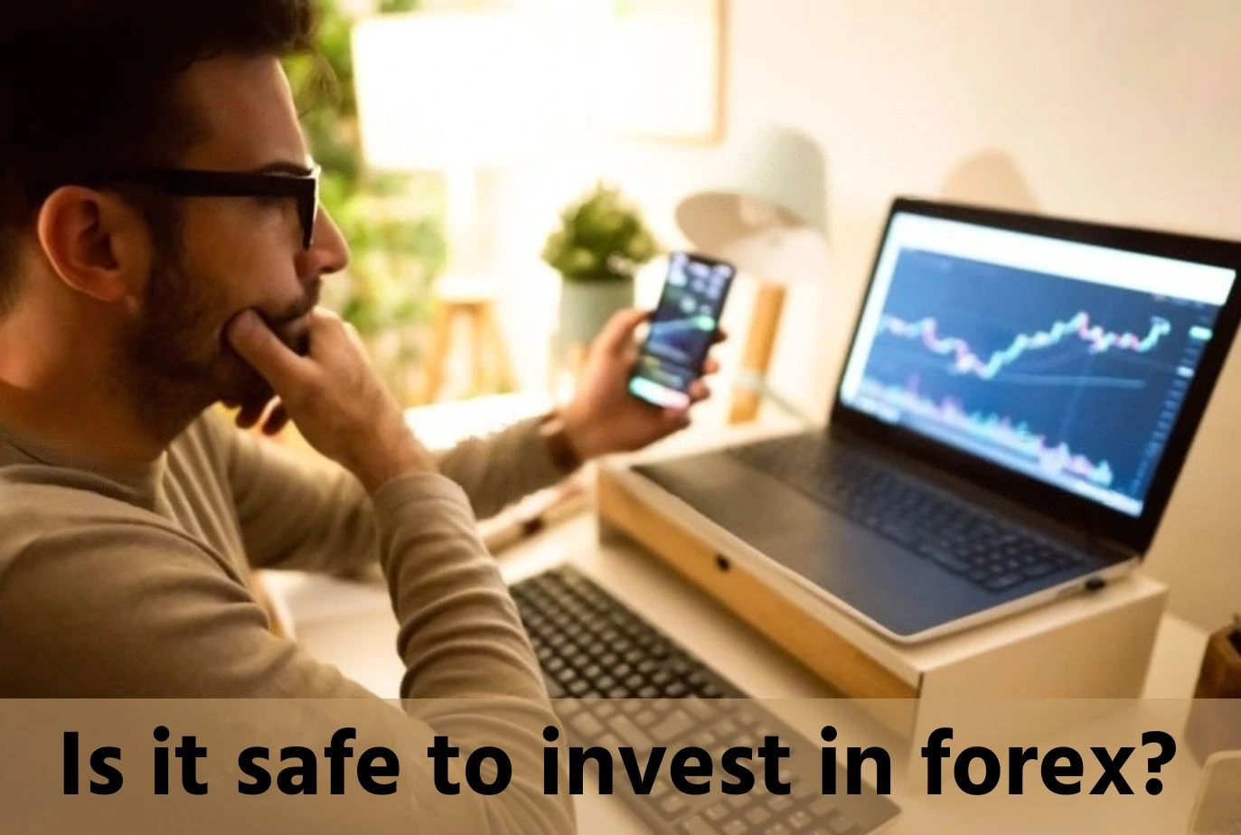 Is it safe to invest in forex